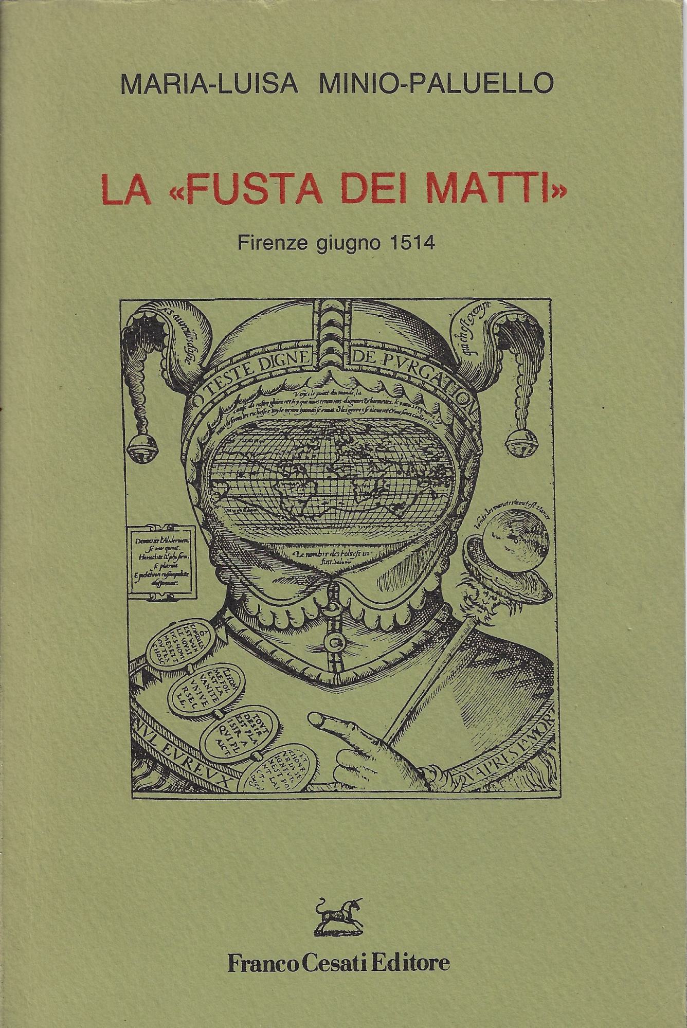 La fusta dei matti : Firenze, San Giovanni 1514