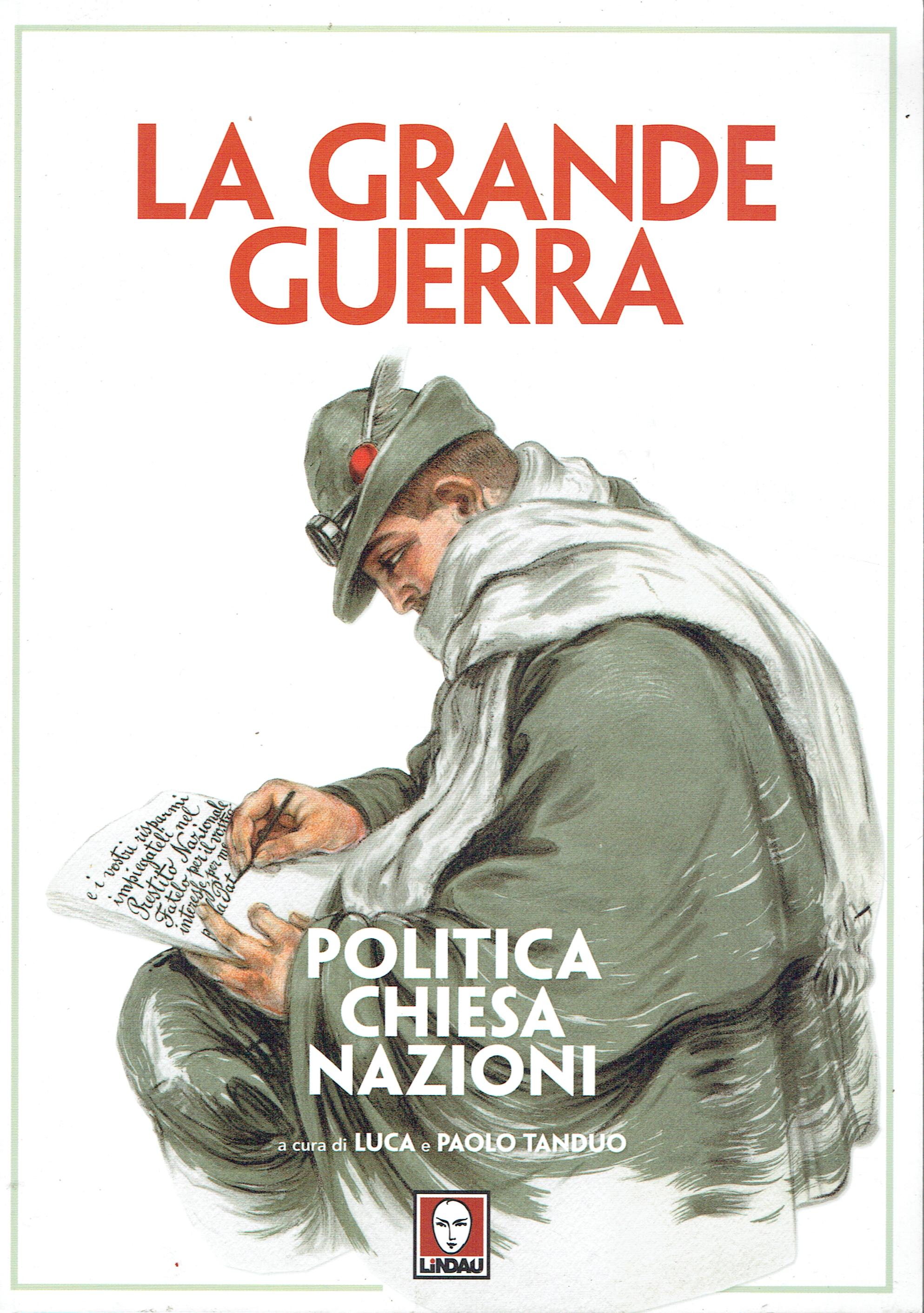 La grande guerra : politica, Chiesa, nazioni