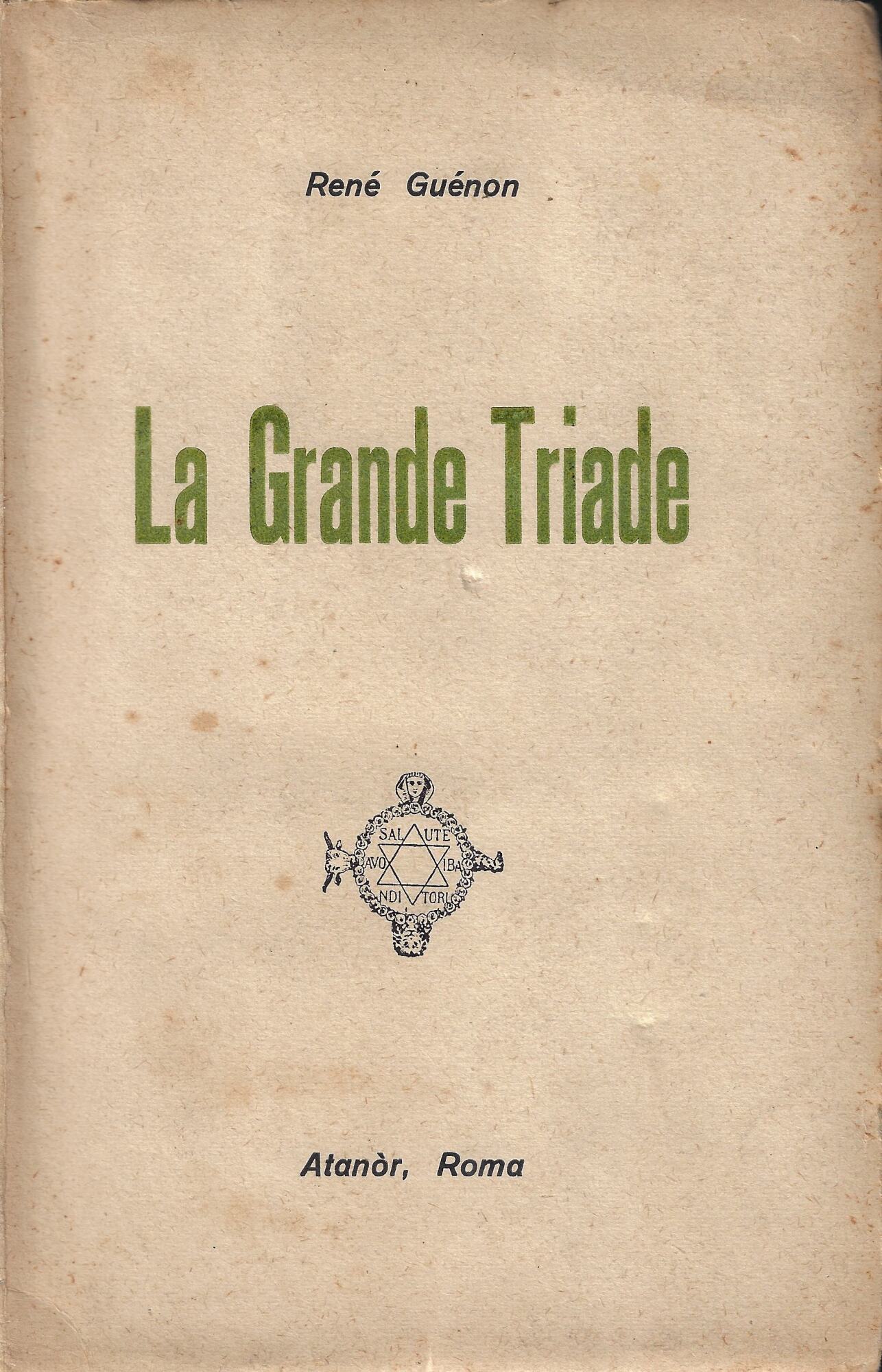 La grande triade