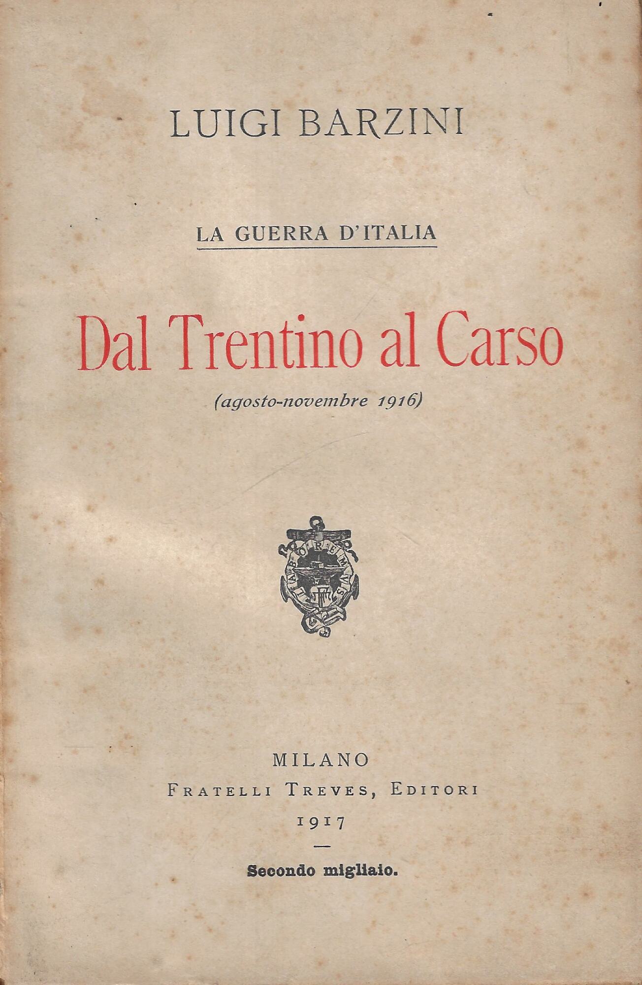 La guerra d'Italia : dal Trentino al Carso (agosto-novembre 1916)