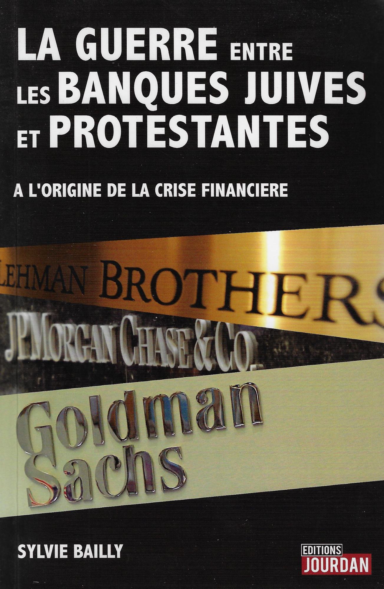 La guerre entre les banques jiuves et protestantes. A l'origine …