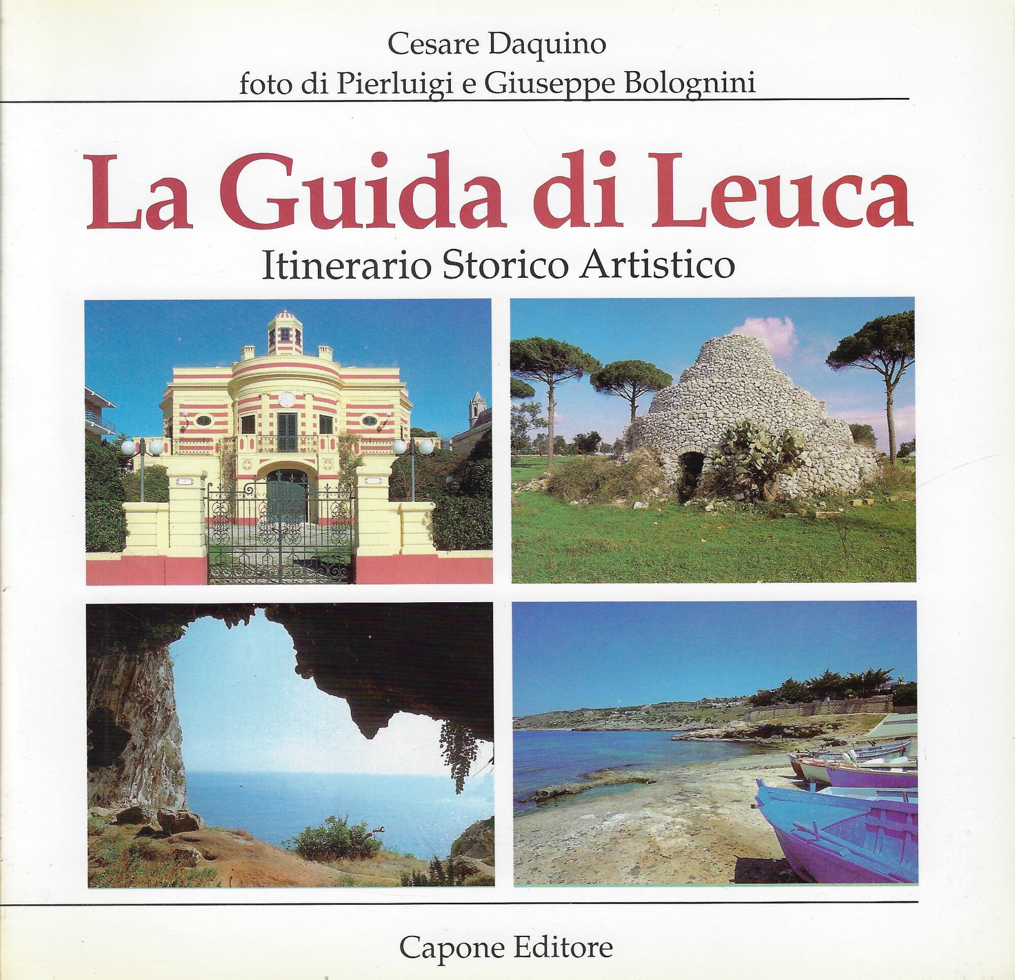 La guida di Leuca : itinerario storico artistico