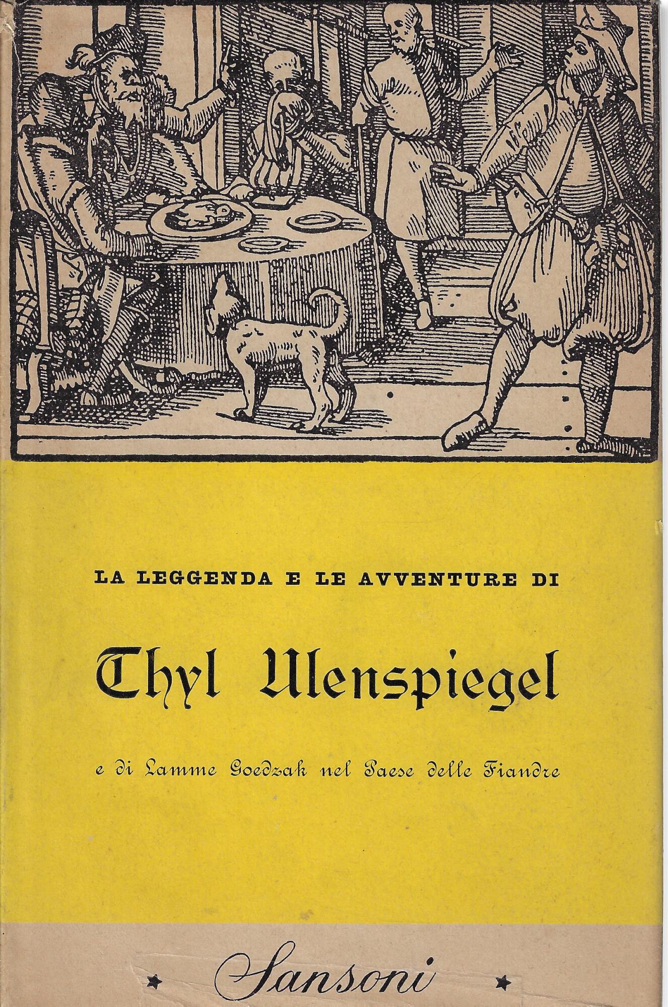 La leggenda e le avventure di Thyl Ulenspiegel e di …