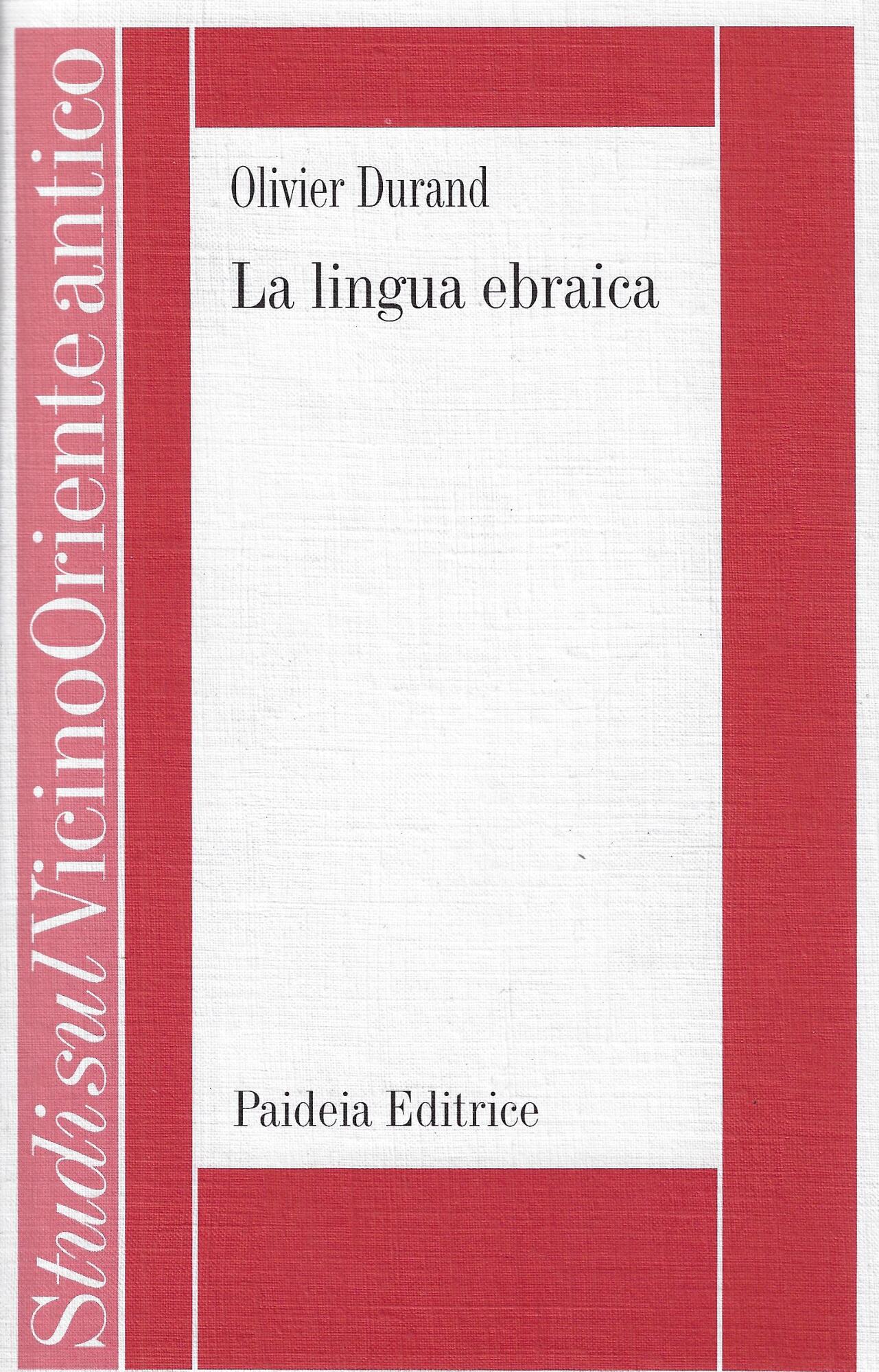 La lingua ebraica. Profilo storico-strutturale