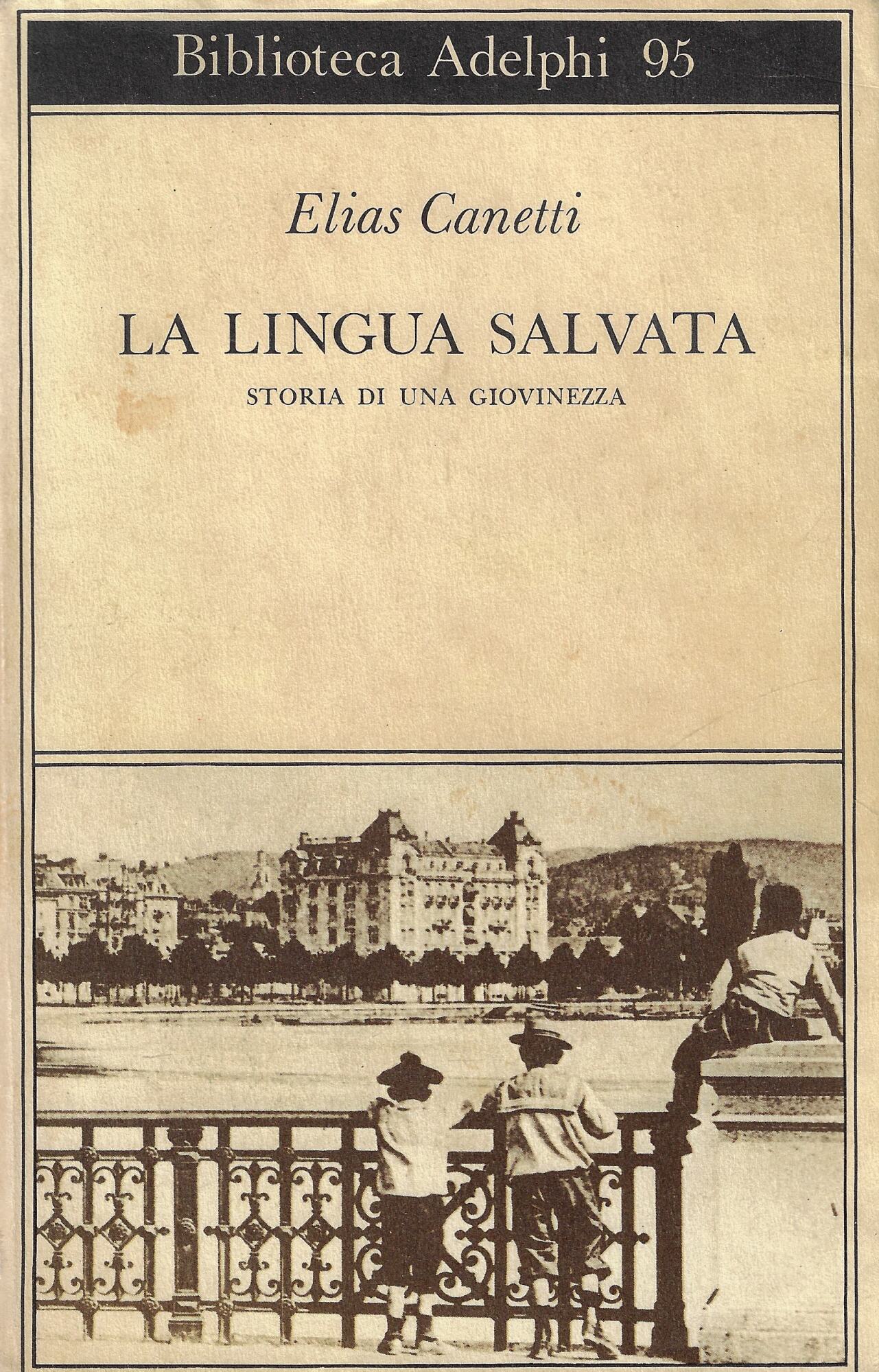 La lingua salvata. Storia di una giovinezza
