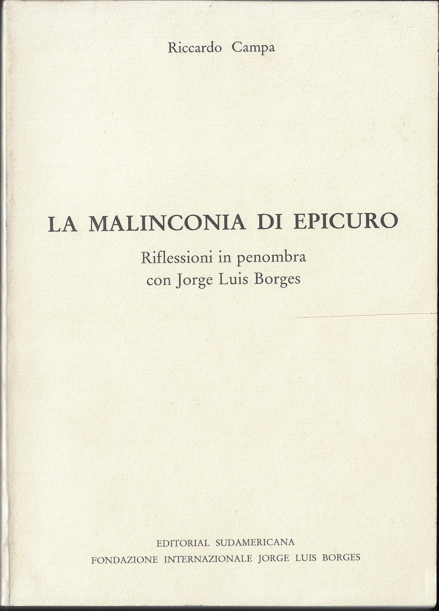 La malinconia di Epicuro : riflessioni in penombra con Jorge …