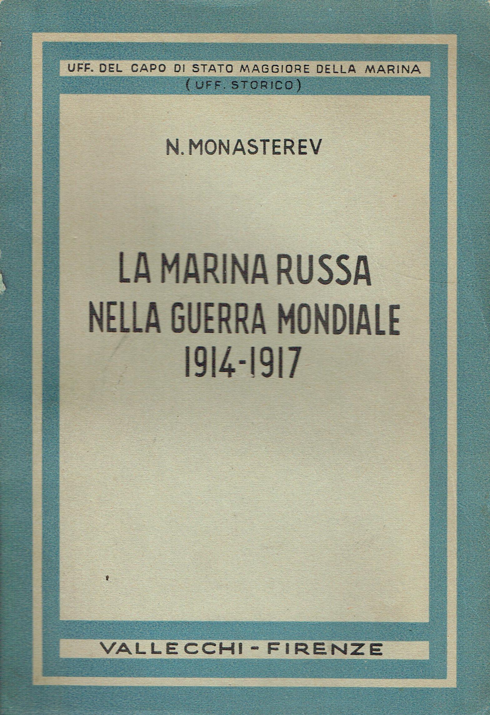La marina russa nella guerra mondiale 1914 -1917