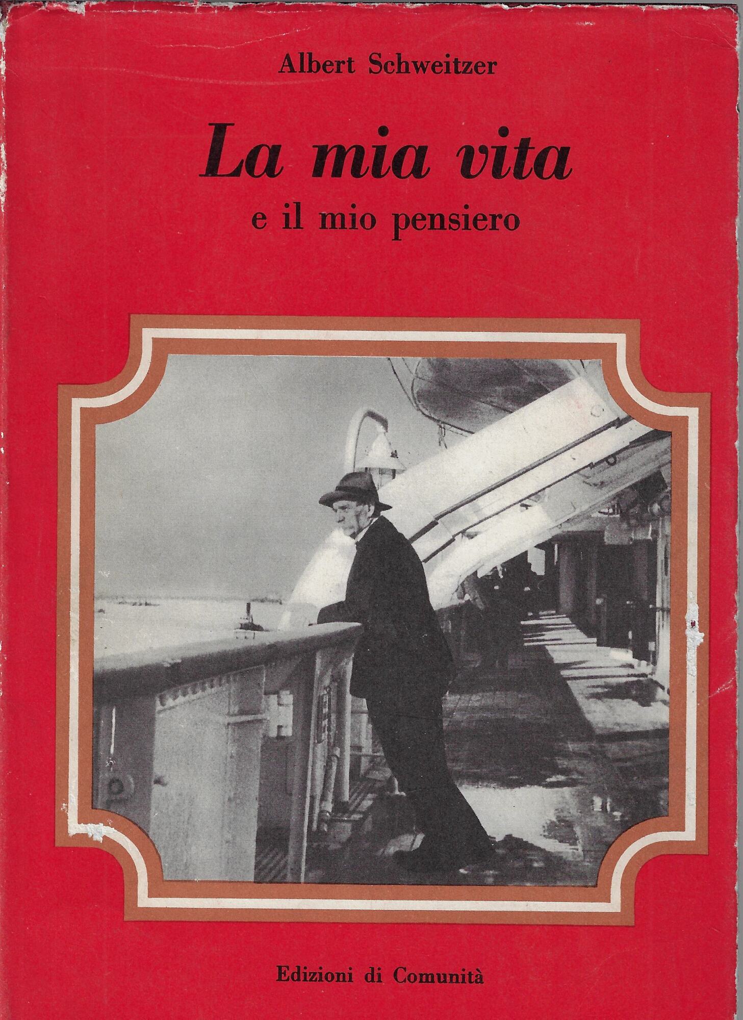 La mia vita e il mio pensiero