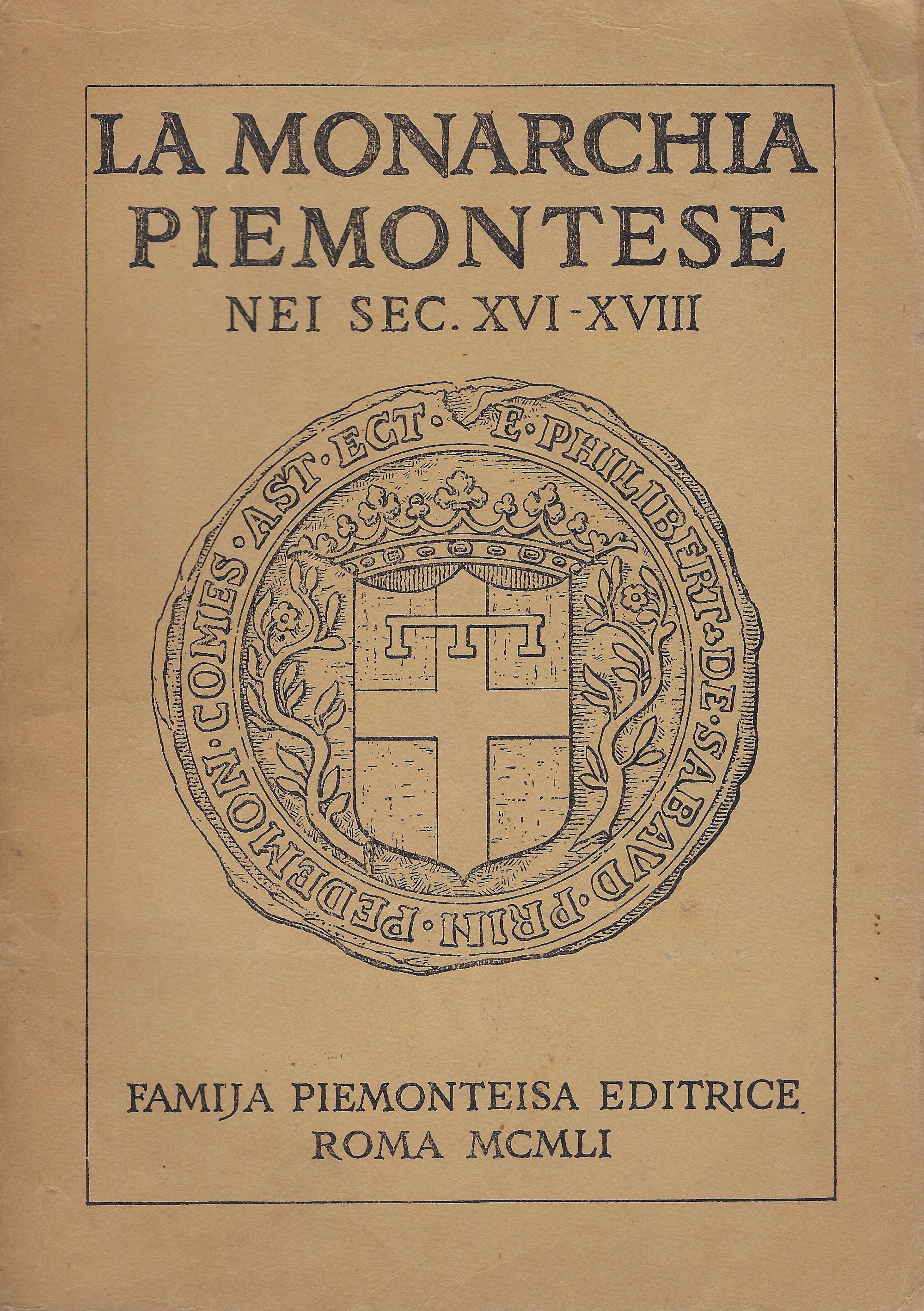 La monarchia piemontese nei sec. XVI - XVIII: lezioni di …