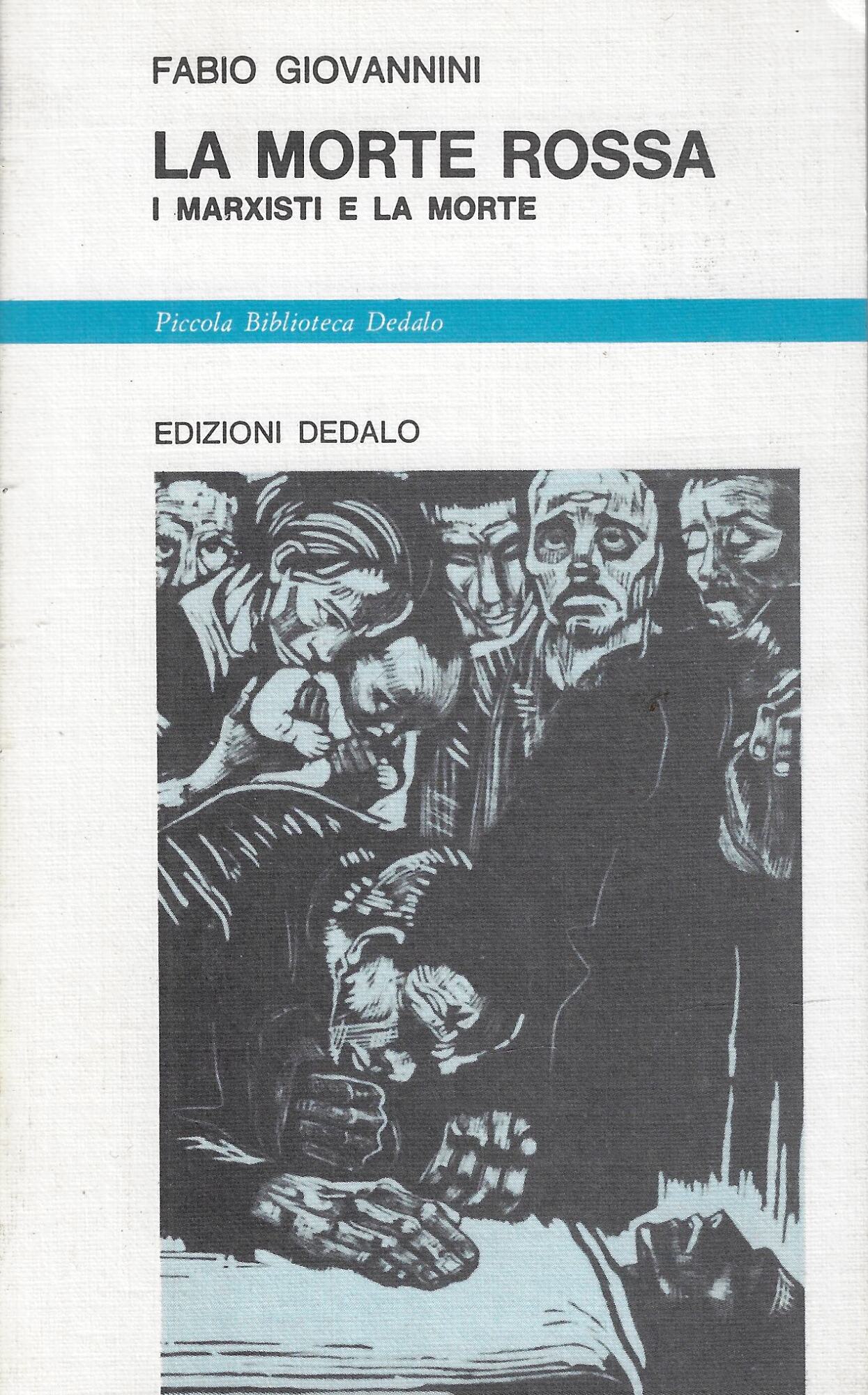 La morte rossa. I marxisti e la morte