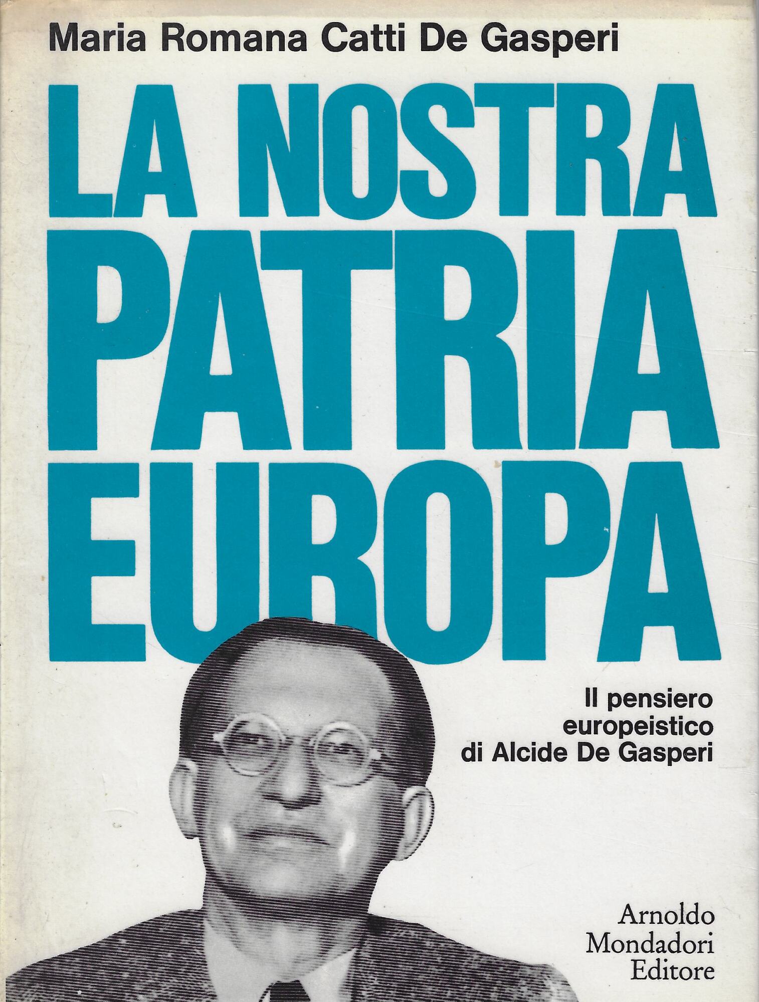 La nostra patria Europa