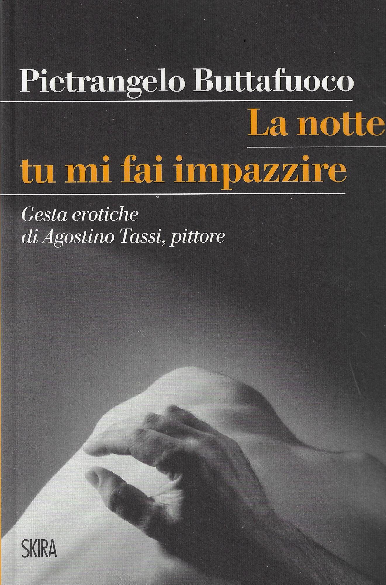 La notte tu mi fai impazzire