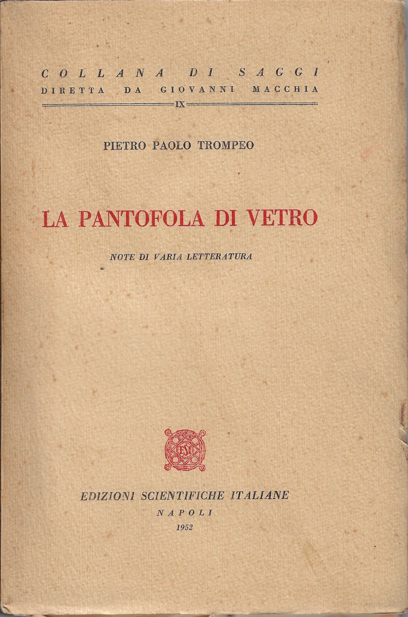 La pantofola di vetro : note di varia letteratura