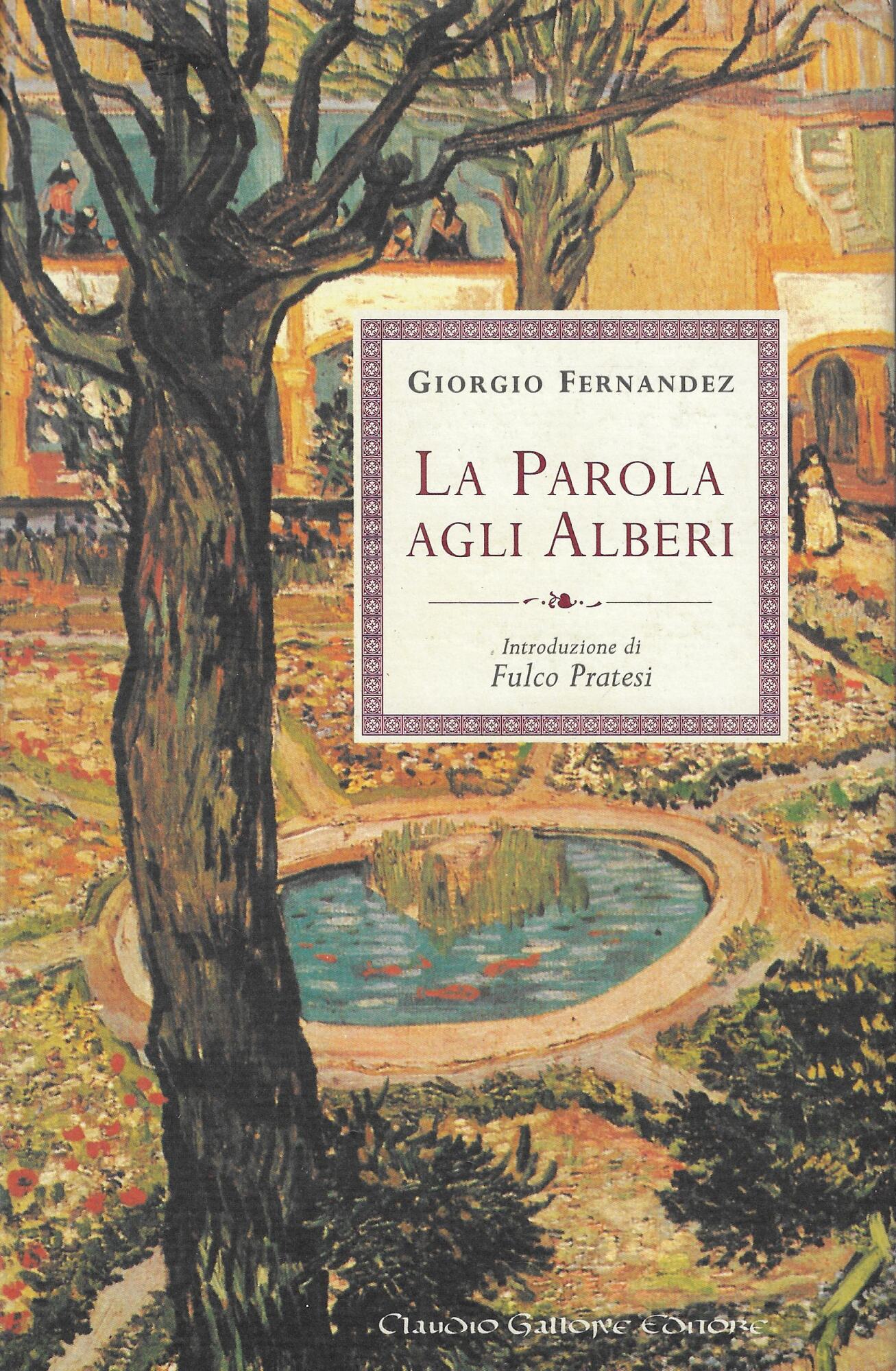 La parola agli alberi