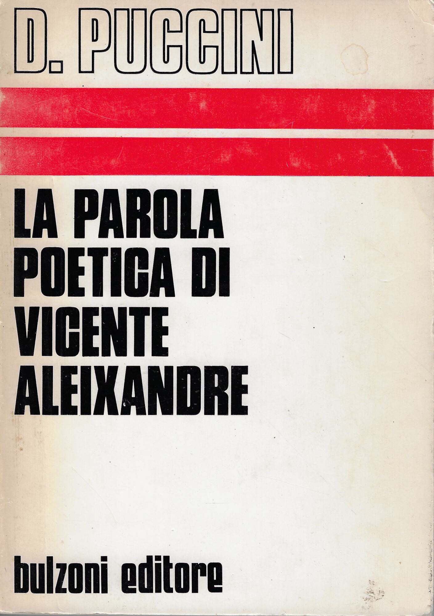 La parola poetica di Vicente Aleixandre