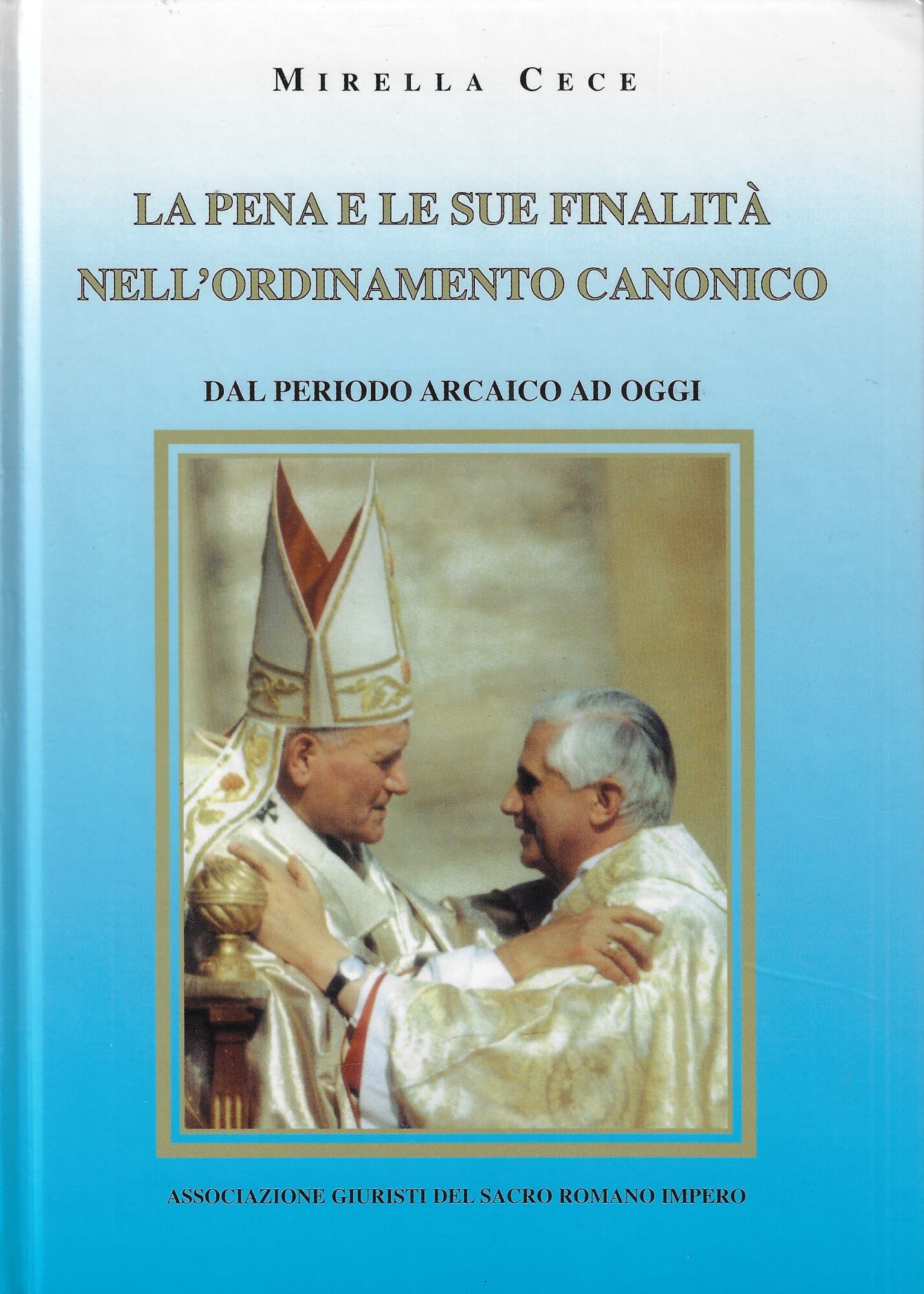 La pena e le sue finalità nell'ordinamento canonico : dal …