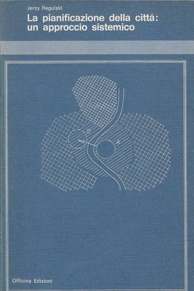 La pianificazione della città : un approccio sistemico