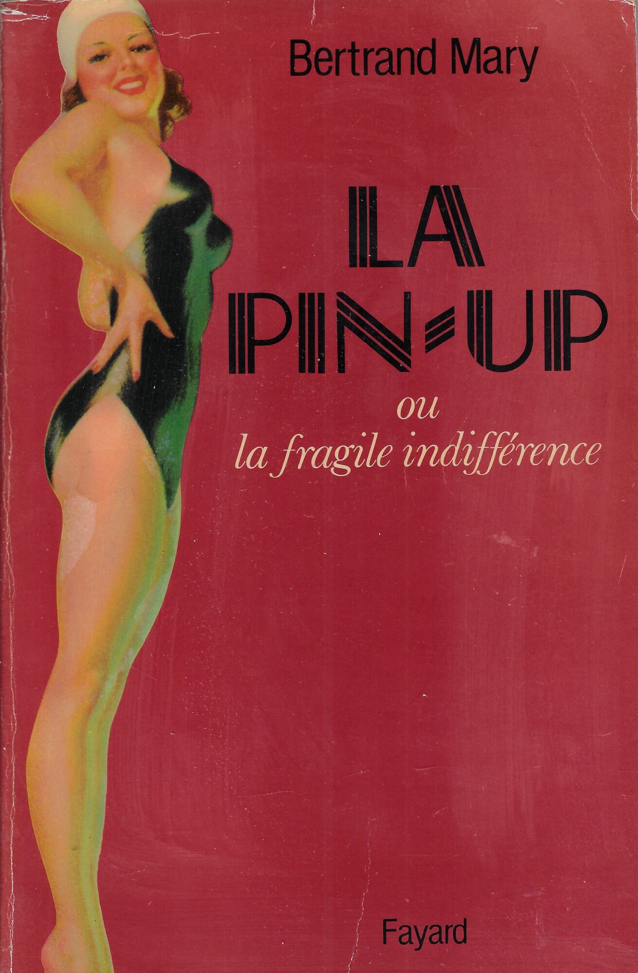 La Pin-up ou la Fragile indifférence