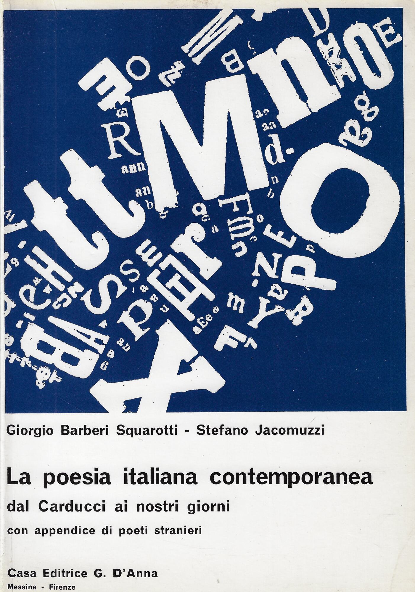 La poesia italiana contemporanea dal Carducci ai nostri giorni : …