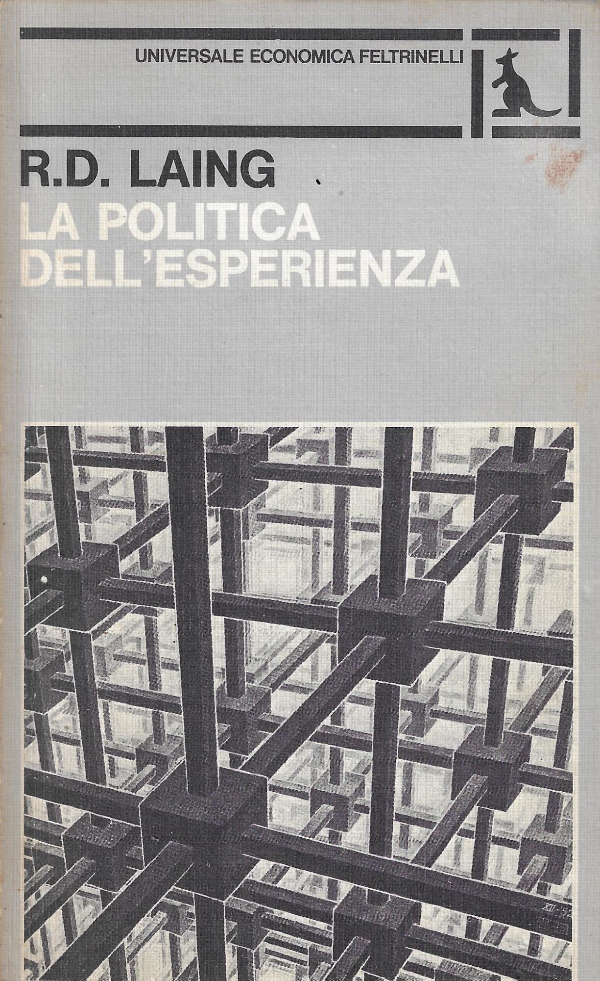 La politica dell'esperienza; e: L'uccello del paradiso