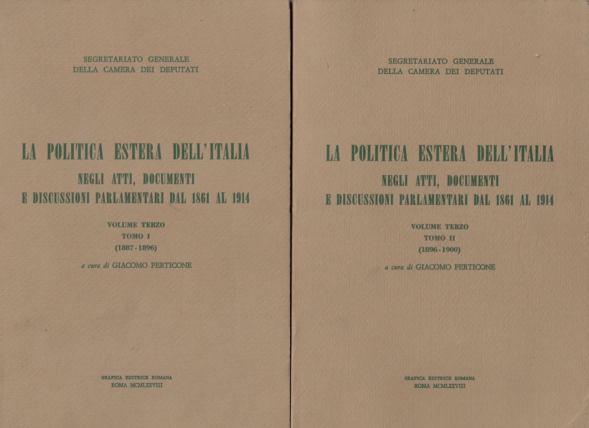 La politica estera dell'Italia, volume terzo, tomo I e II