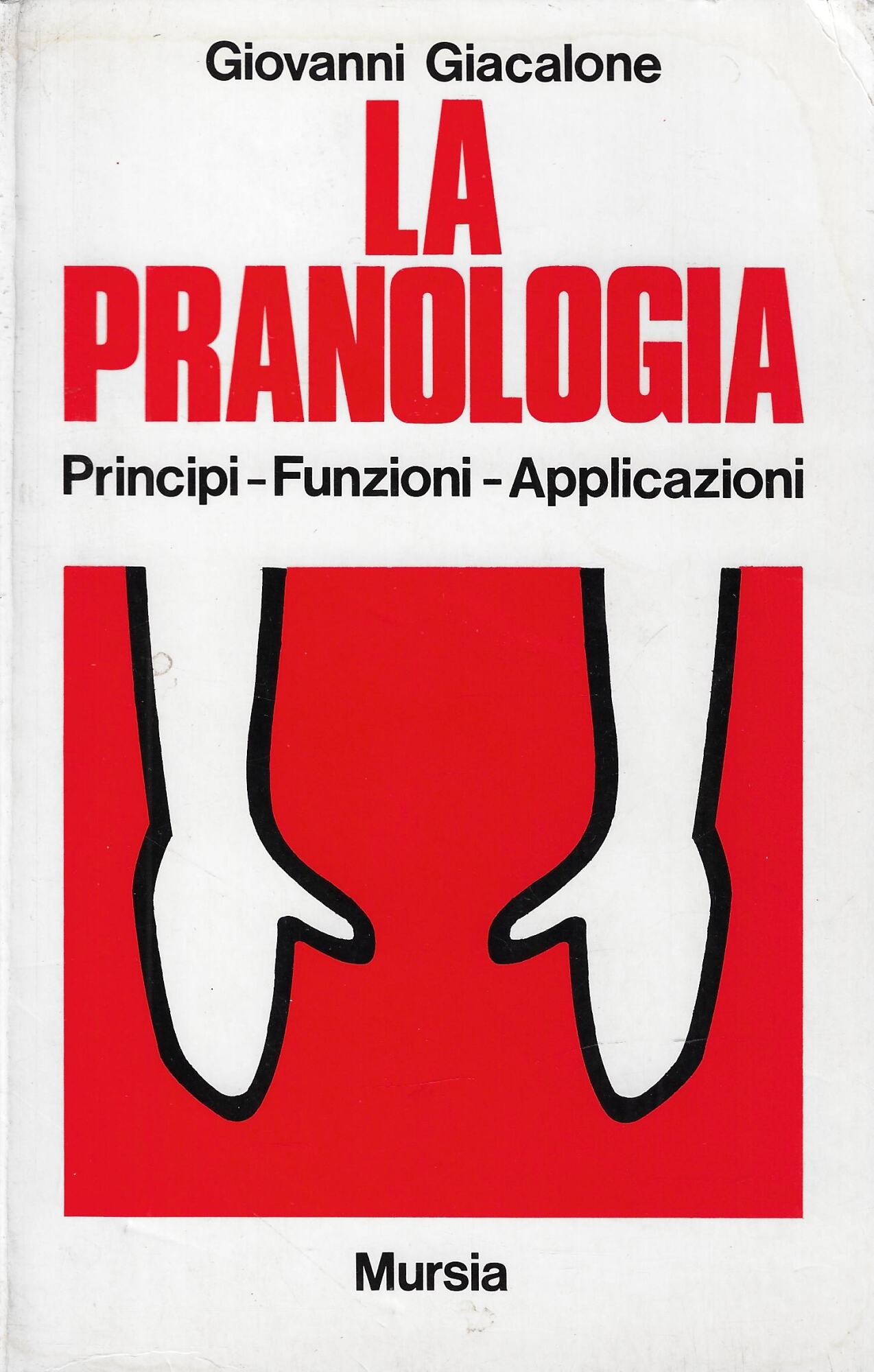 La pranologia. Principi, funzioni, applicazioni