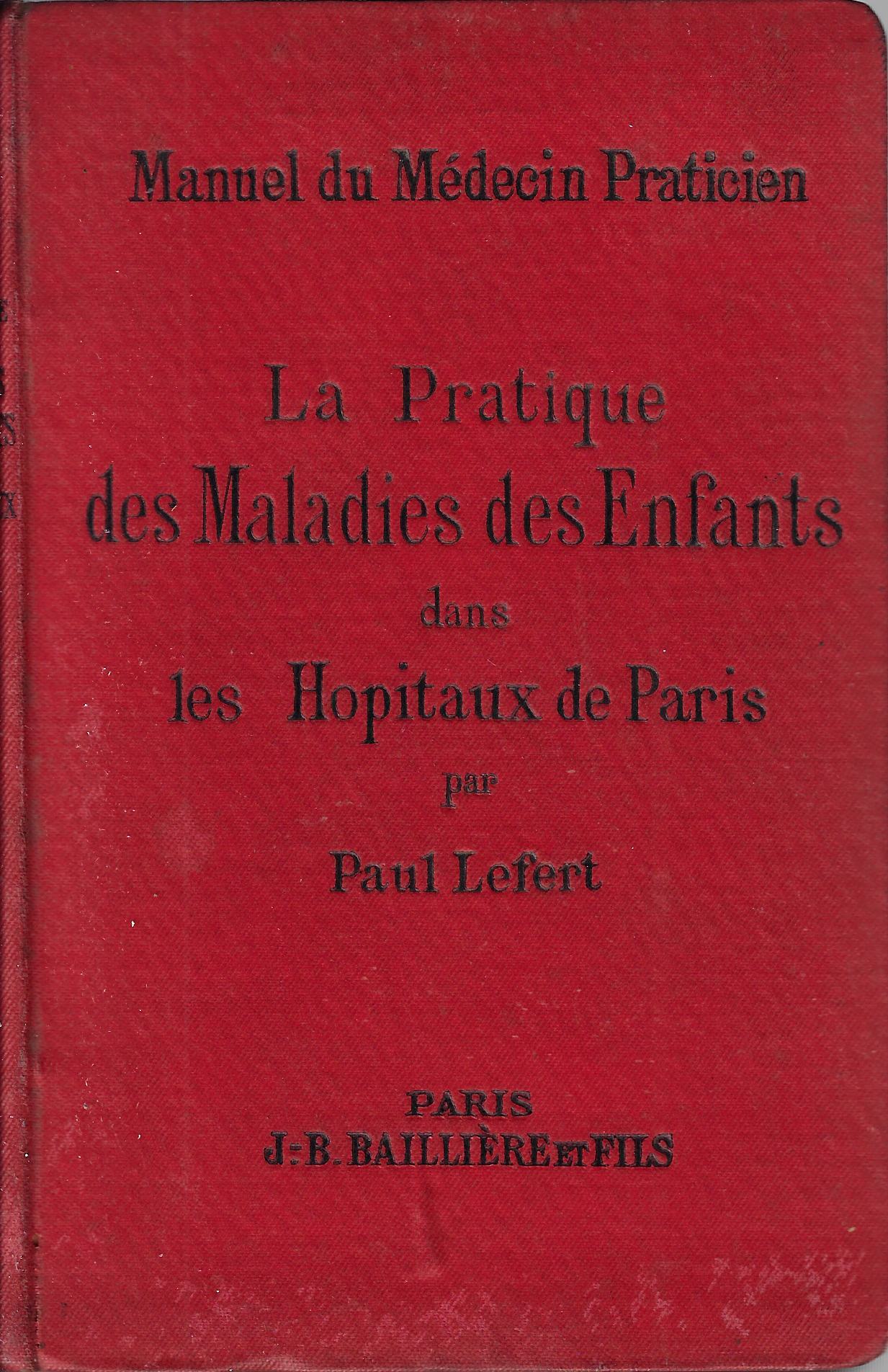 La pratique des maladies des enfants dans les hopitaux de …