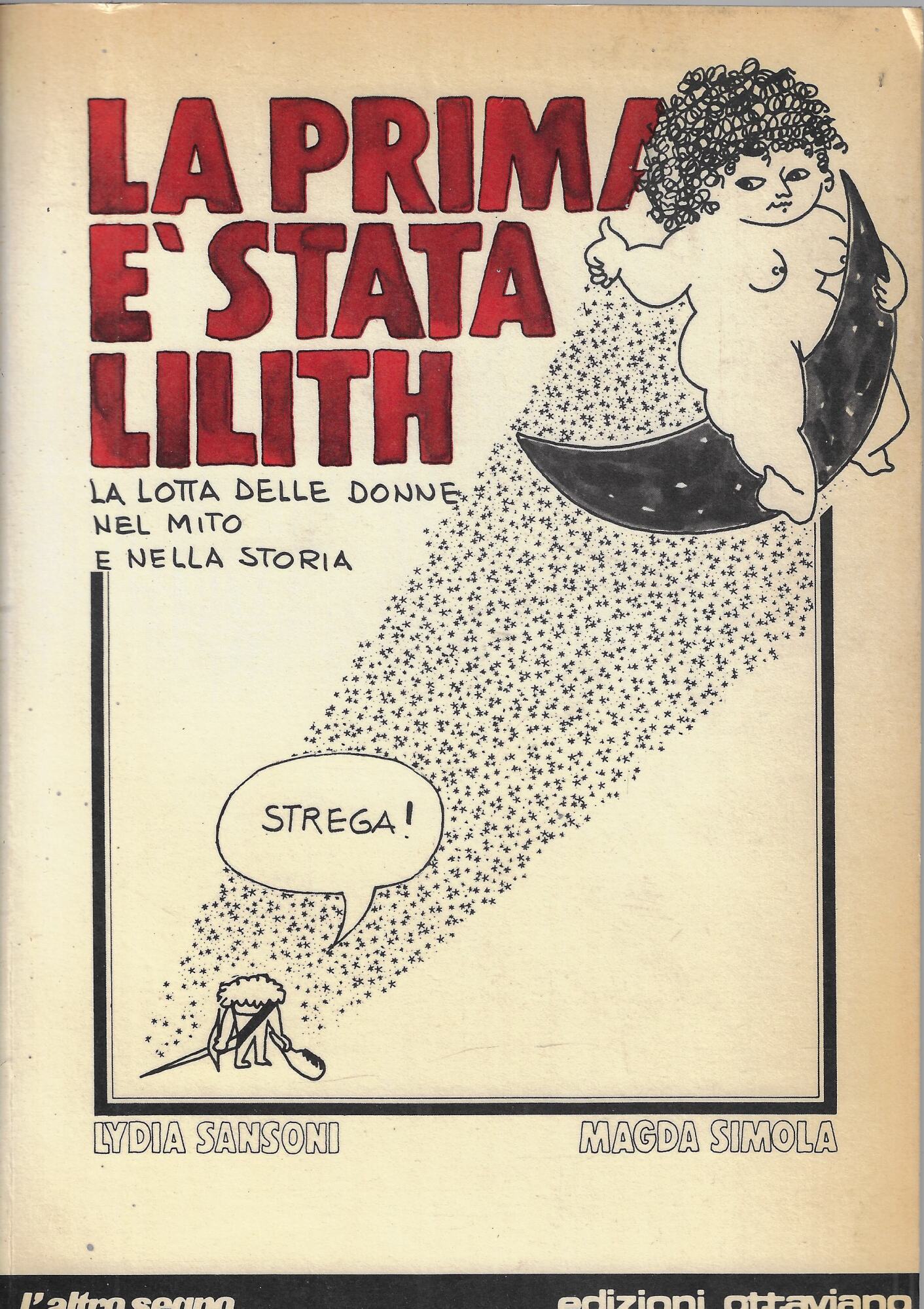 La prima e stata Lilith : la lotta delle donne …