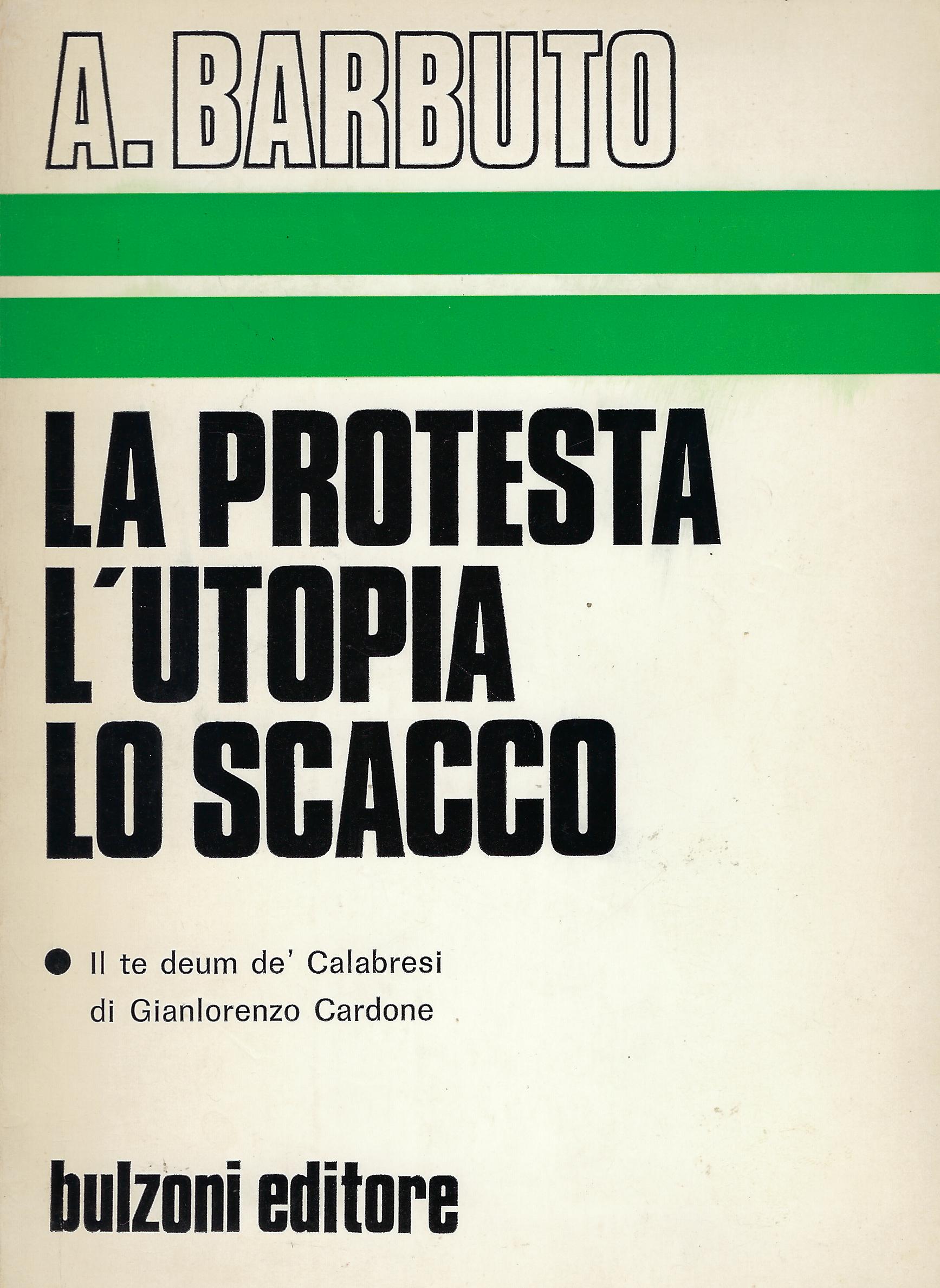 La protesta, l'utopia, lo scacco : il Te Deum de …