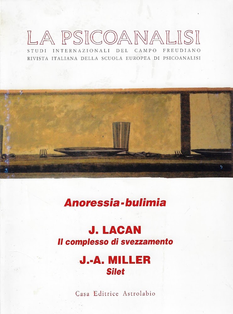 La psicoanalisi. Anoressia-bulimia (n.22, luglio-dicembre 1997)