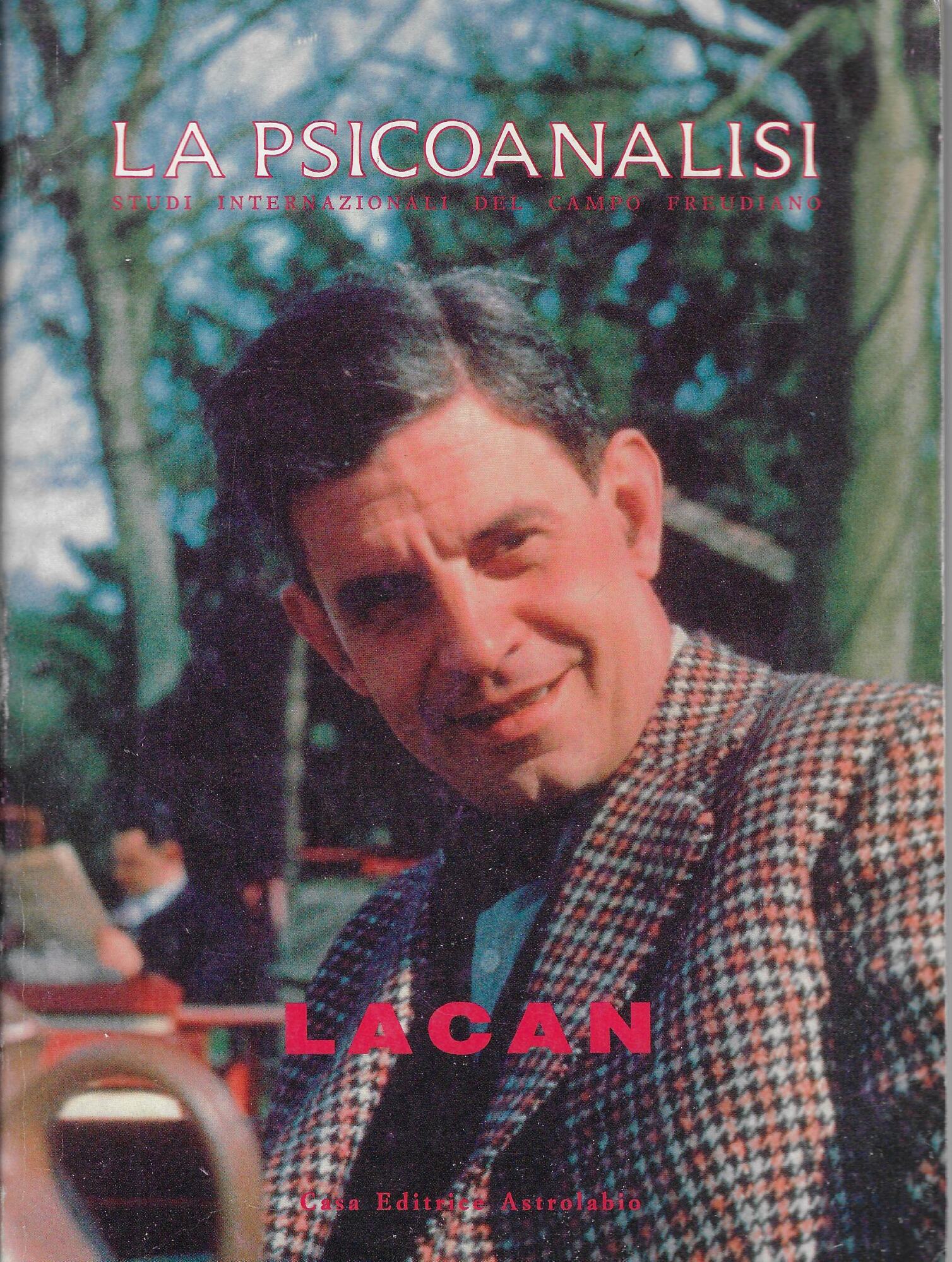 La psicoanalisi, n.10 - luglio-dicembre 1991: Lacan