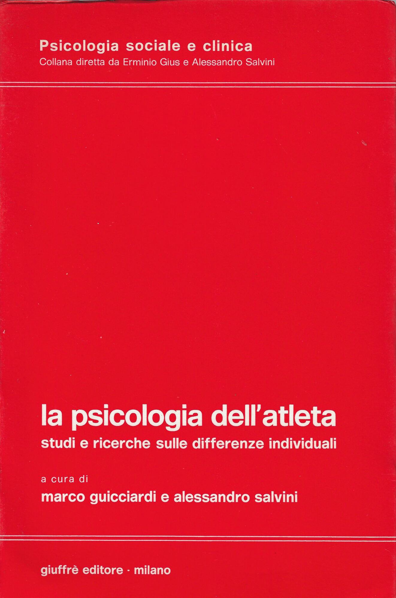 La psicologia dell'atleta : studi e ricerche sulle differenze individuali