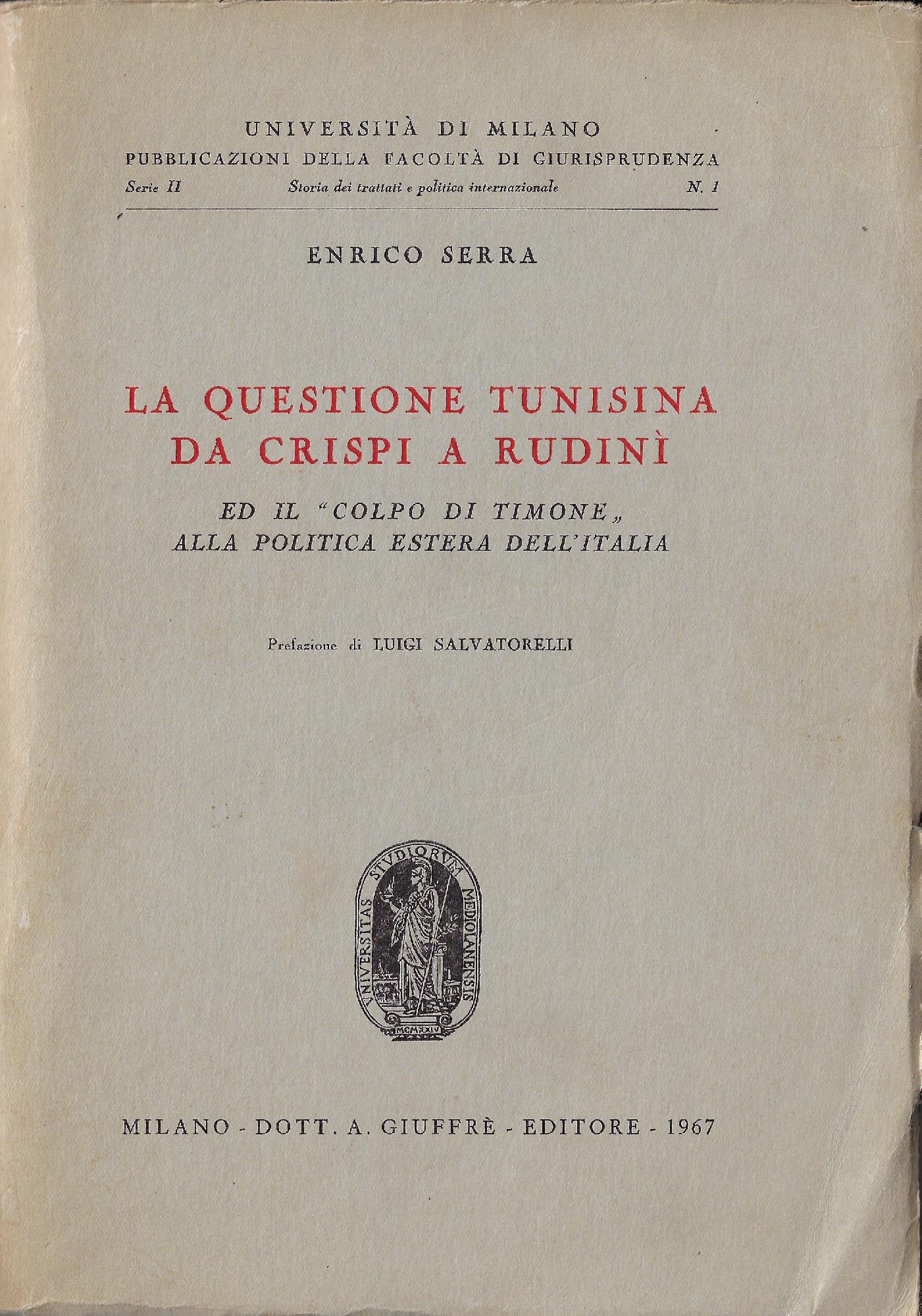 La questione tunisina da Crispi a Rudinì ed il "colpo …