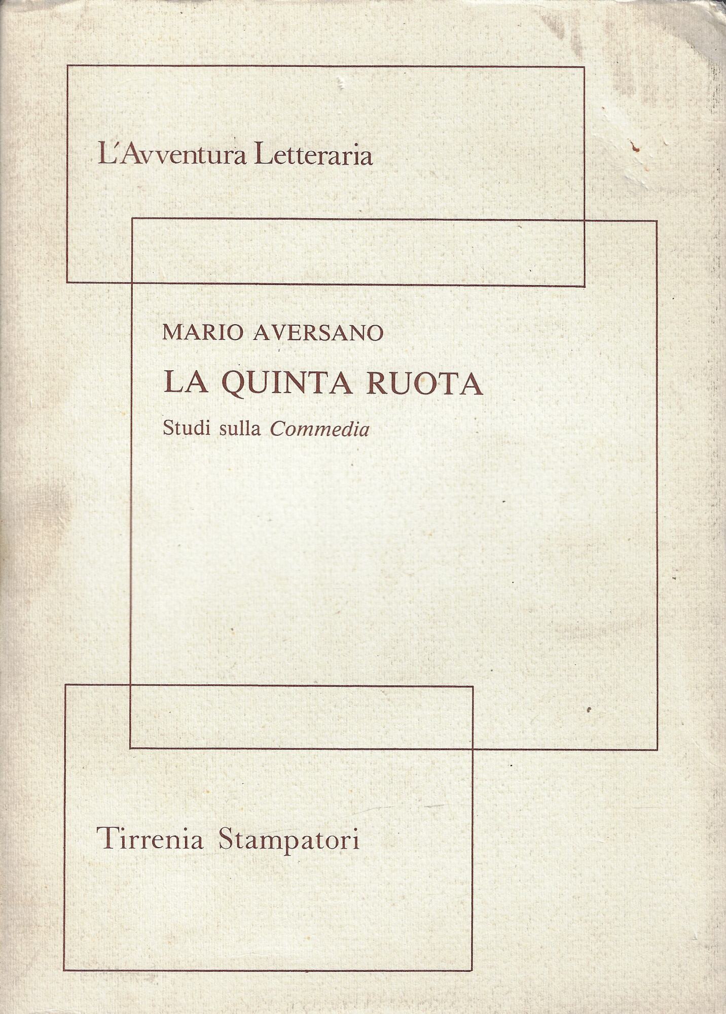 La quinta ruota : studi sulla Commedia