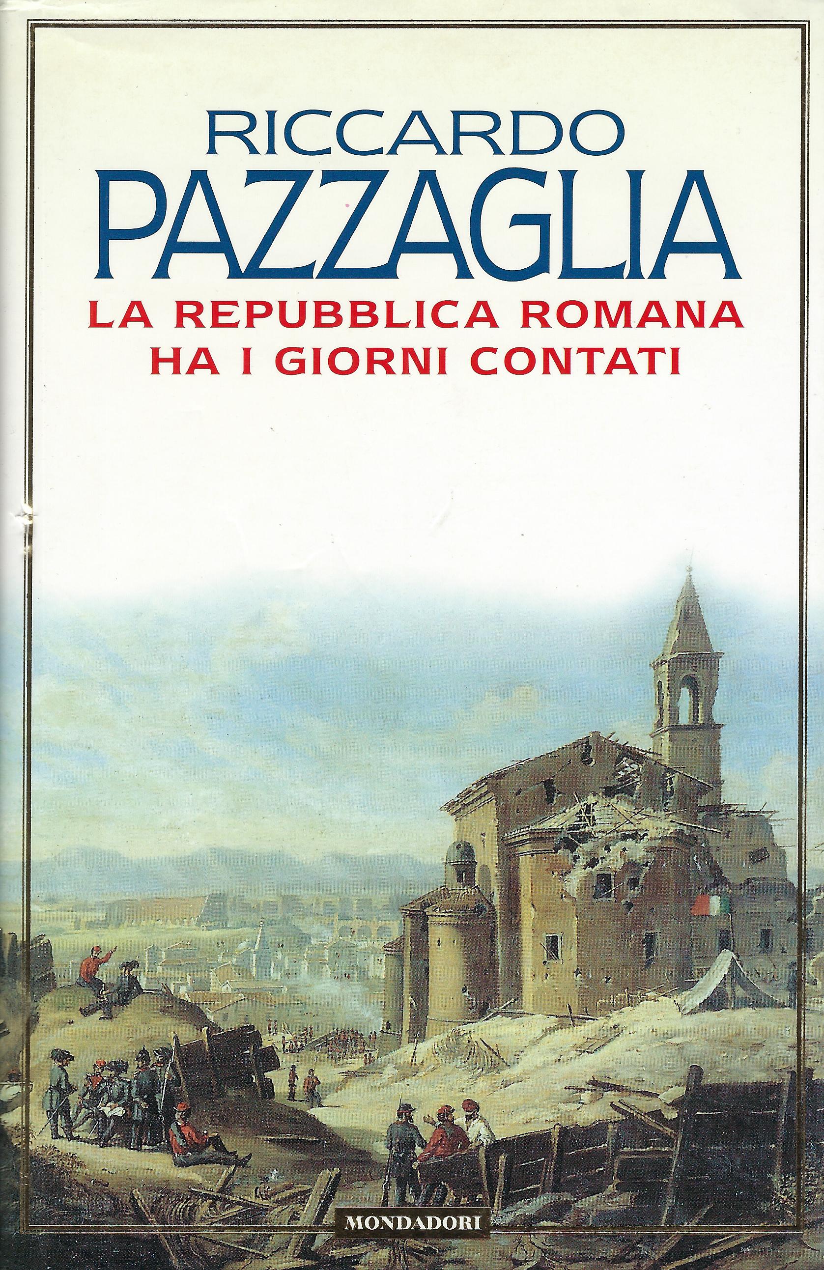 La Repubblica Romana ha i giorni contati