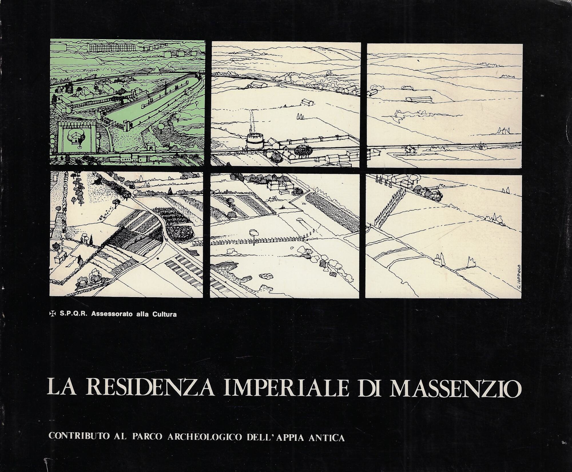 La residenza imperiale di Massenzio: villa, circo e mausoleo: contributo …