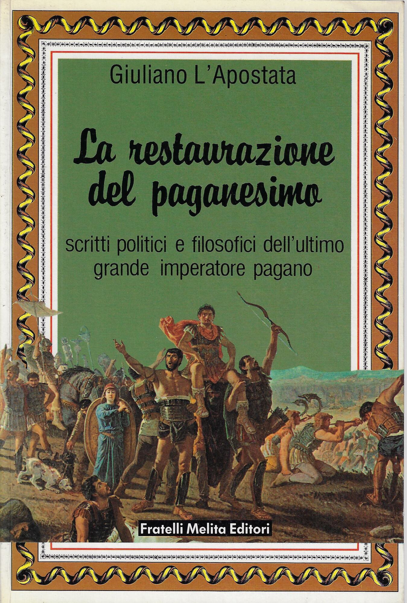 La restaurazione del paganesimo