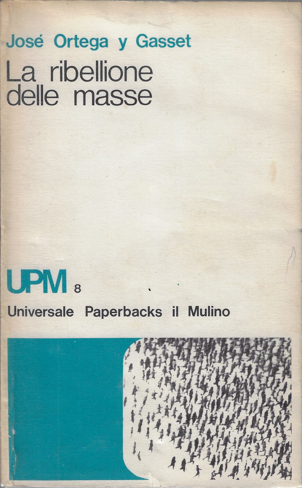 La ribellione delle masse