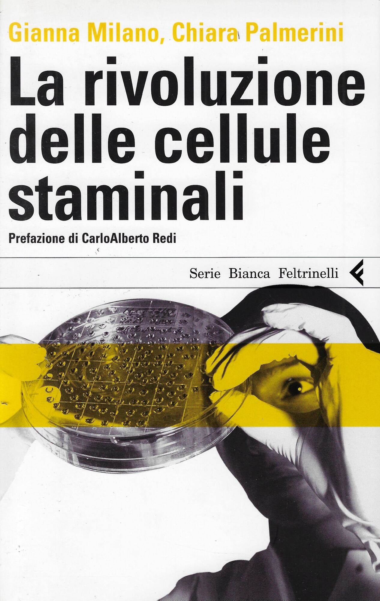 La rivoluzione delle cellule staminali