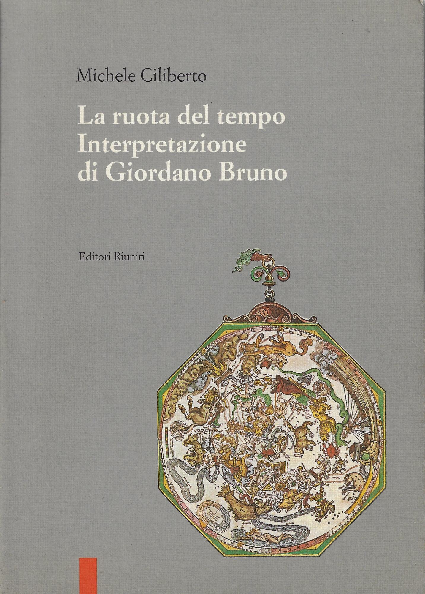 La ruota del tempo. Interpretazione di Giordano Bruno