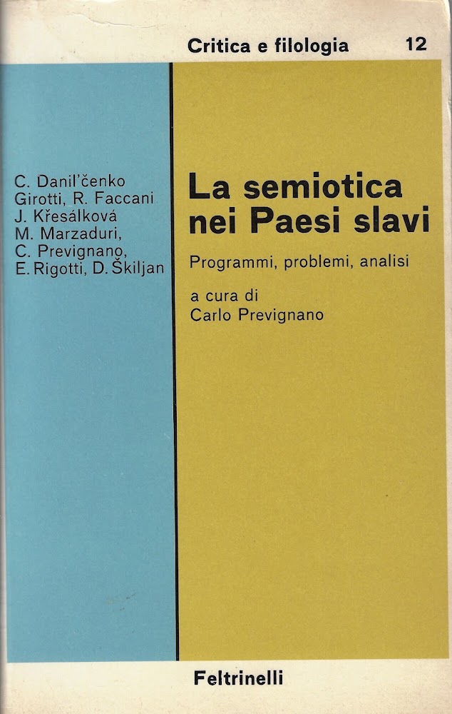 La semiotica nei Paesi slavi : programmi, problemi, analisi