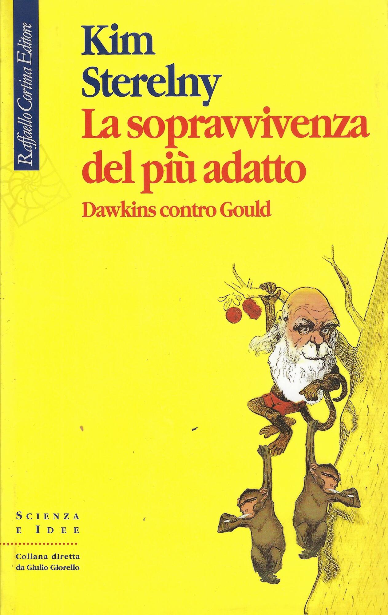 La sopravvivenza del più adatto. Dawkins contro Gould