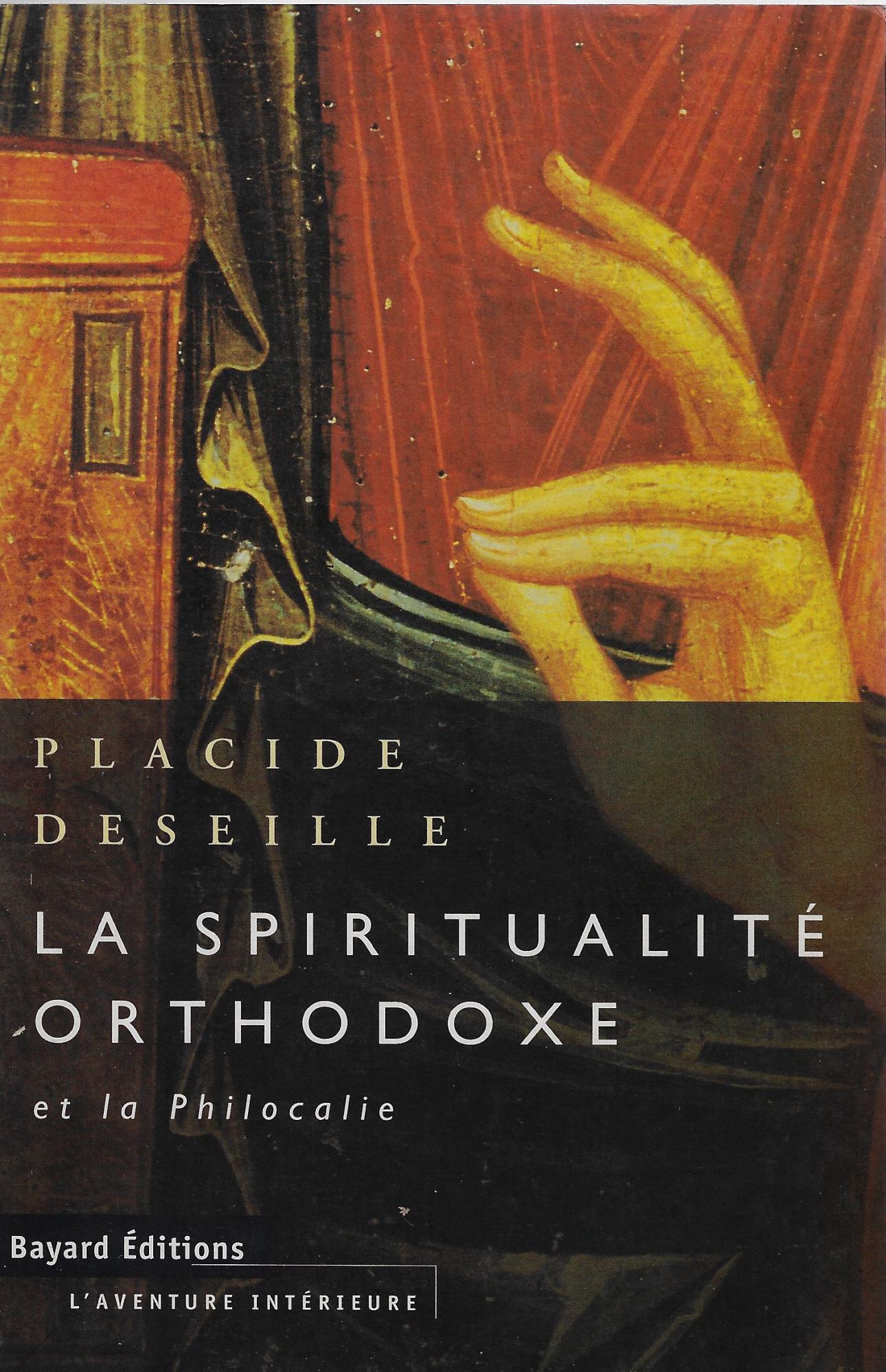 La spiritualité orthodoxe et la «Philocalie»