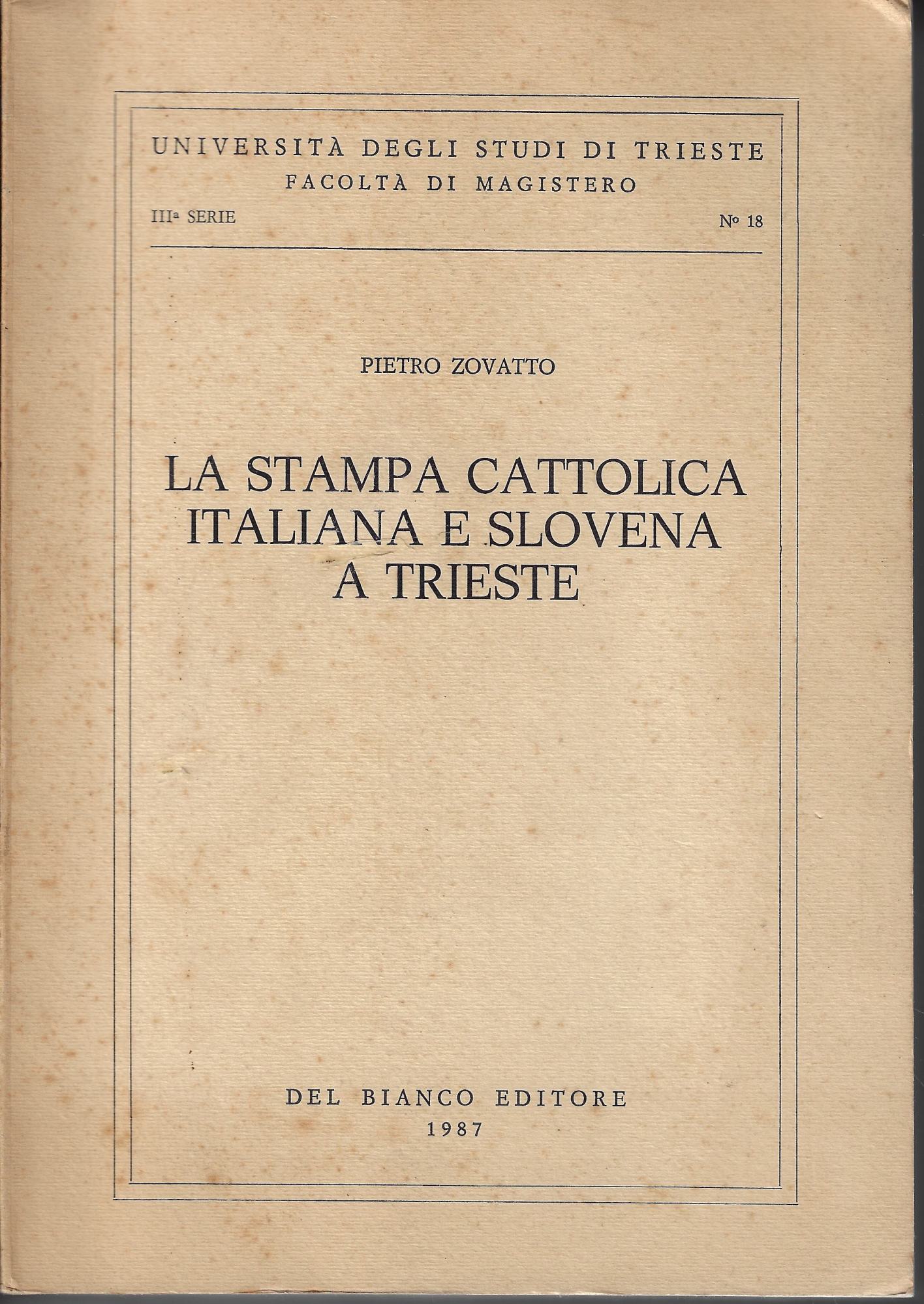 La stampa cattolica italiana e slovena a Trieste