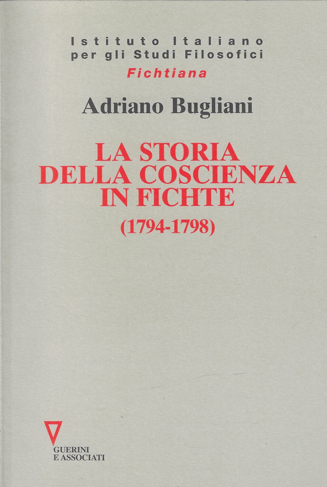 La storia della coscienza in Fichte, 1794-1798
