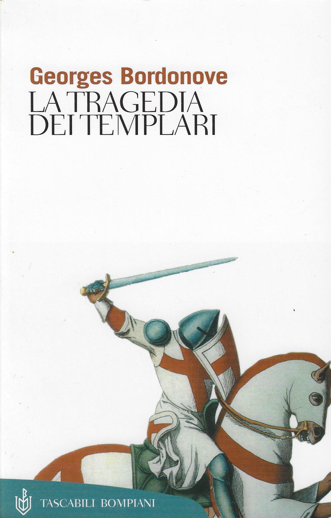 La tragedia dei Templari