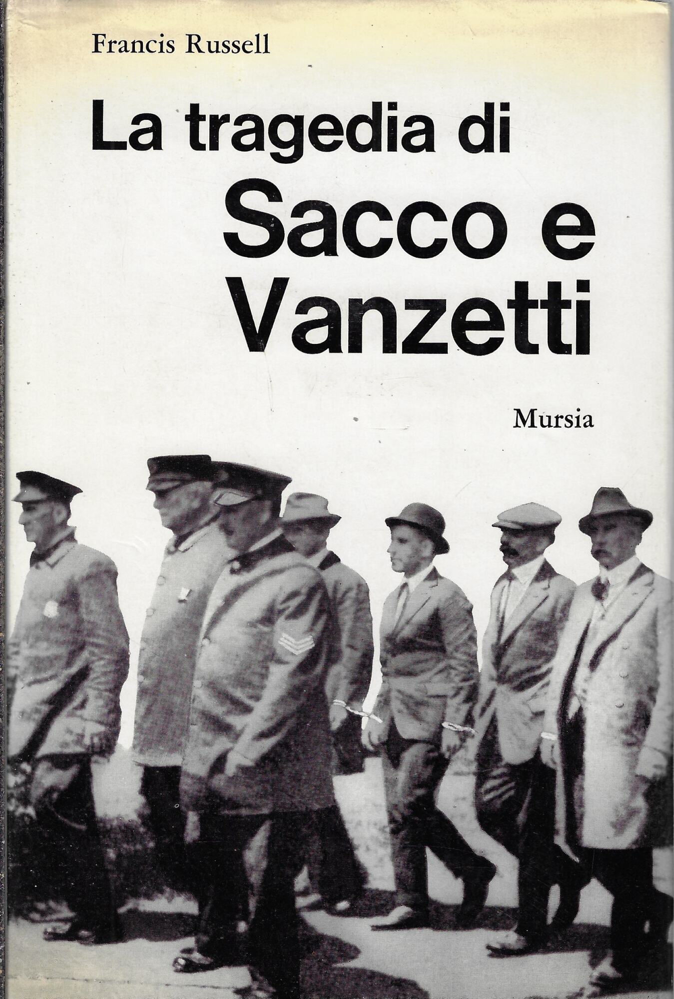 La tragedia di Sacco e Vanzetti