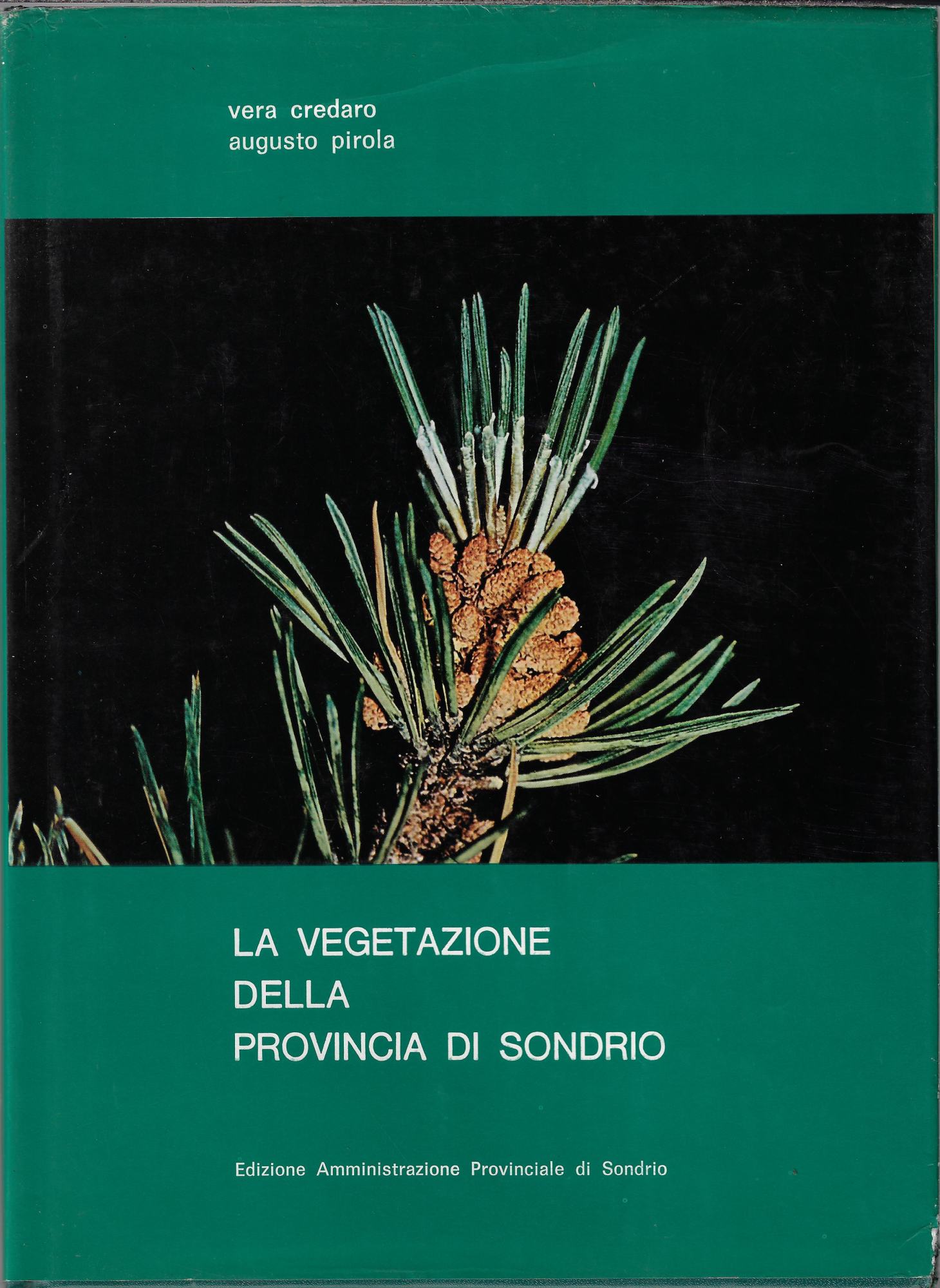 La vegetazione della provincia di Sondrio
