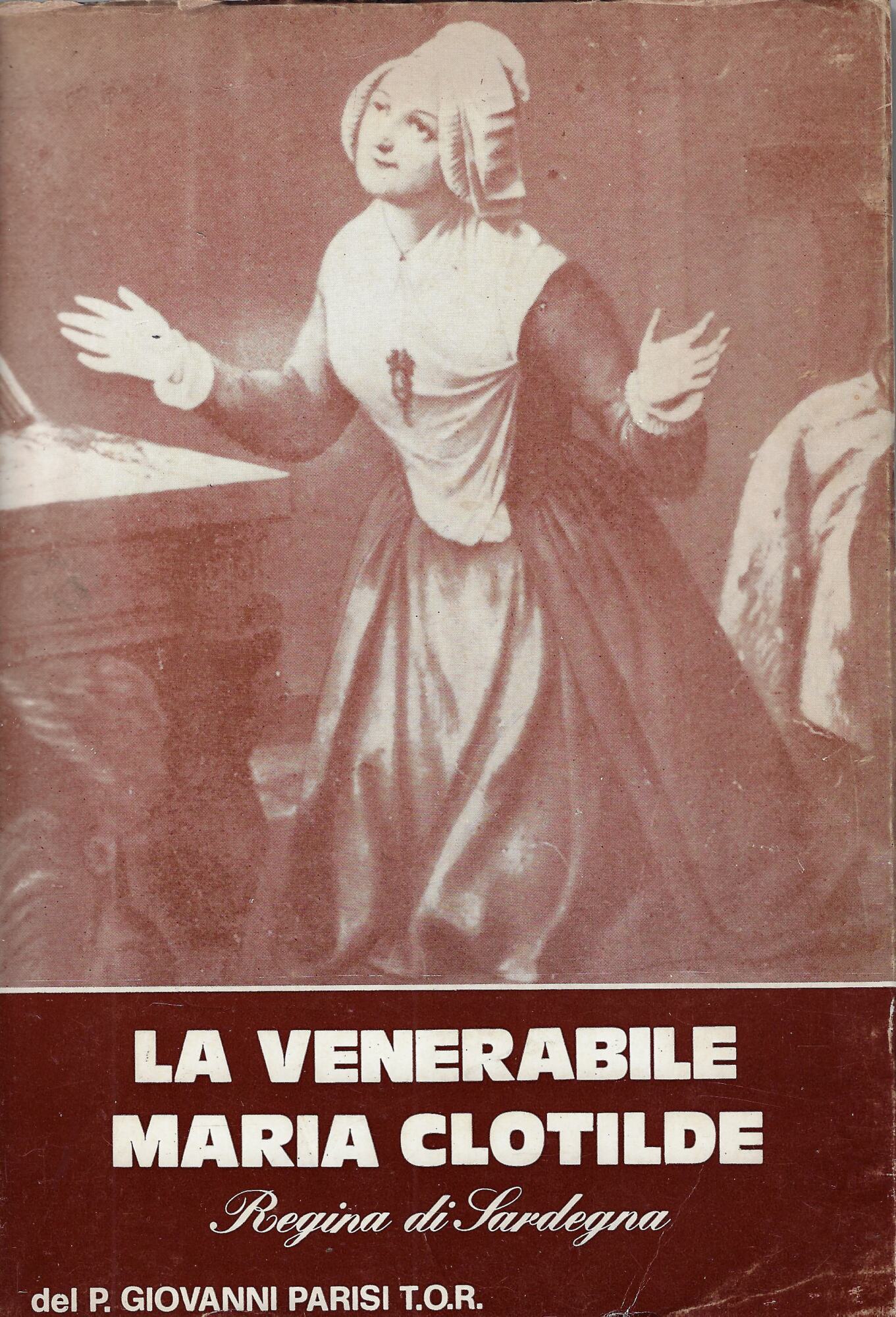La venerabile Maria Clotilde regina di Sardegna