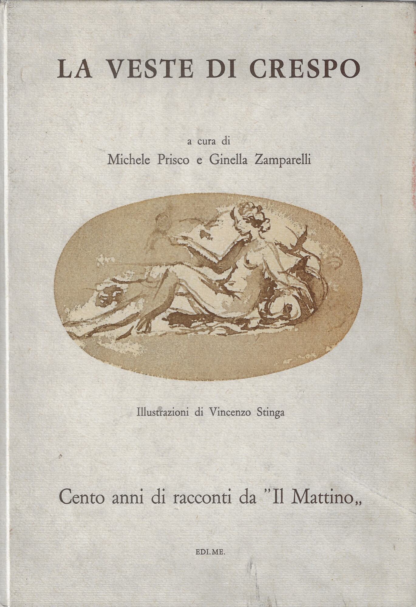 La veste di crespo : cento anni di racconti da …